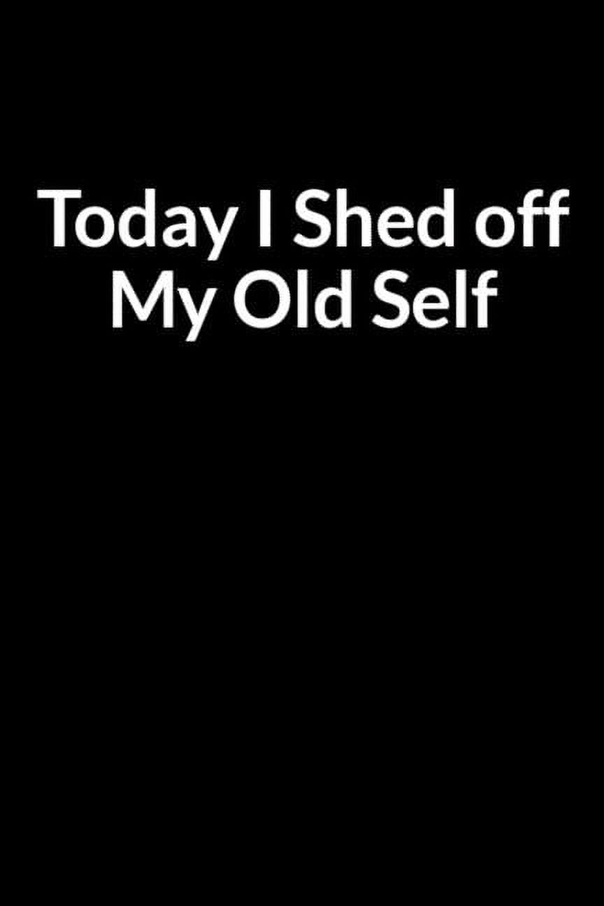 Today I Shed off My Old Self: Save Your Marriage Alone (for Men Only) (Paperback)