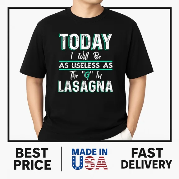Today I Will Be Useless T-Shirt Funny Humor Joke Gift Tee TRENDING