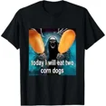 thumbnail image 1 of Today I Will Eat Two Corn Dogs Meme T-Shirt, 1 of 4