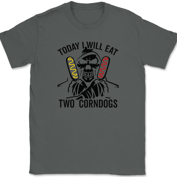 Today I Will Eat Two Corndogs T-Shirt Funny Meme Food Social Gift Tee - Charcoal, 5XL