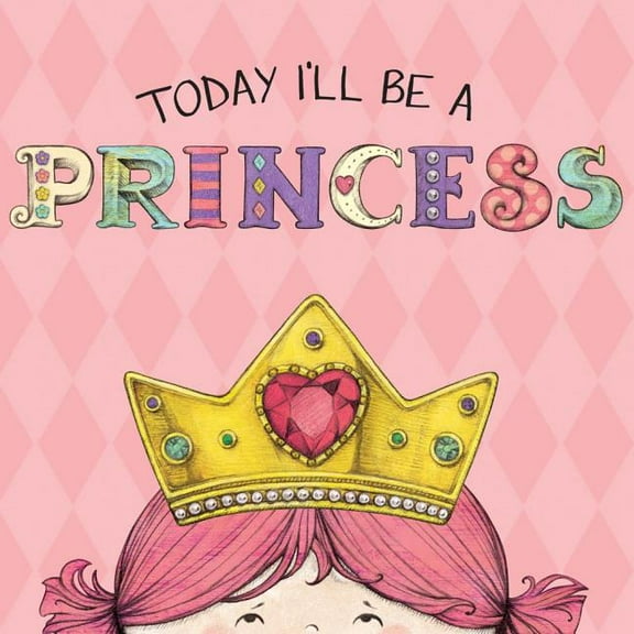 Today I'll Be a Princess (Board Book)