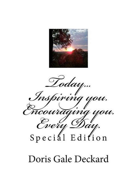 Today...Inspiring You. Encouraging You. Every Day., (Paperback)