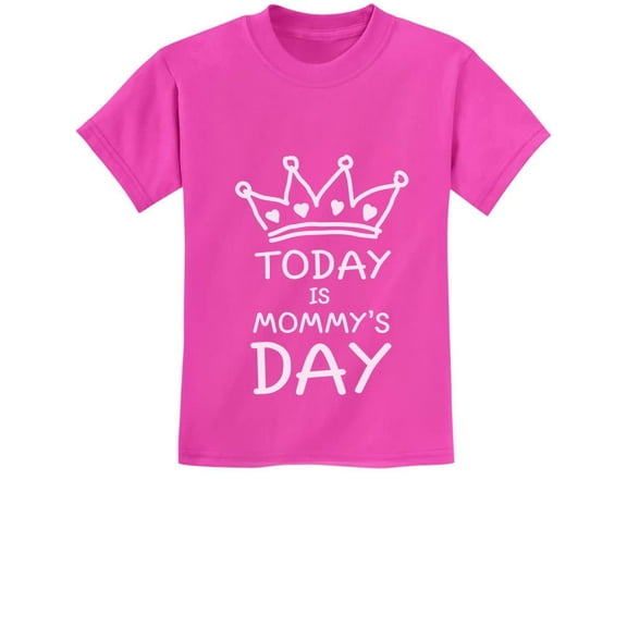 Today Is Mommy's Day Shirt Happy Mother's Day Mom Cute Kids T-Shirt 2T Pink