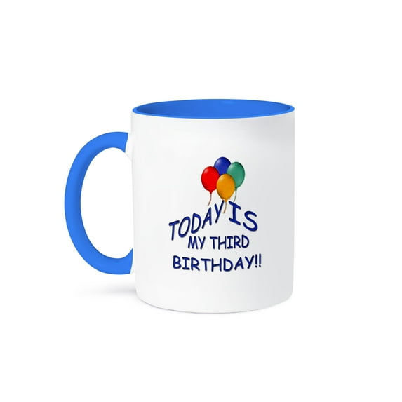 3dRose, Today is my Third Birthday, 15oz Two-Tone Blue Mug