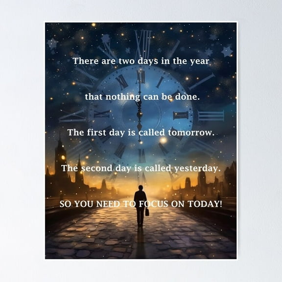 Today Is The Day - Inspirational Wall Art With Beautiful Quote Poster- Unframed Poster | Wall Art | Perfect For Home Decor & Gifts, 12x18