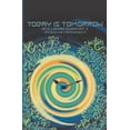 thumbnail image 1 of Today is Tomorrow: A Kaleidoscope Adventure, (Paperback), 1 of 1