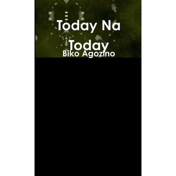 Today Na Today, (Paperback)