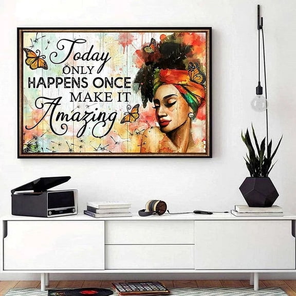 Today Only Happens Once Make It Amazing Poster Home Decor Vintage Art Print Cute Birthday Gift Wall Art