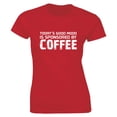 thumbnail image 1 of Today'S Good Mood Is Sponsored By Coffee Women'S T-Shirt Slogan Lover Tees All Size S-5Xl, 1 of 4
