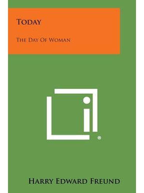 Today: The Day of Woman Paperback
