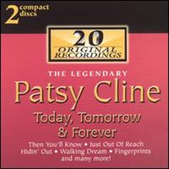 Today, Tomorrow & Forever [Sony] (CD) by Patsy Cline