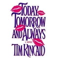 thumbnail image 1 of Pre-Owned Today, Tomorrow and Always (Hardcover) 9781575660776, 1 of 1