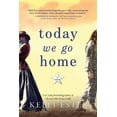 thumbnail image 1 of Today We Go Home, (Paperback), 1 of 1