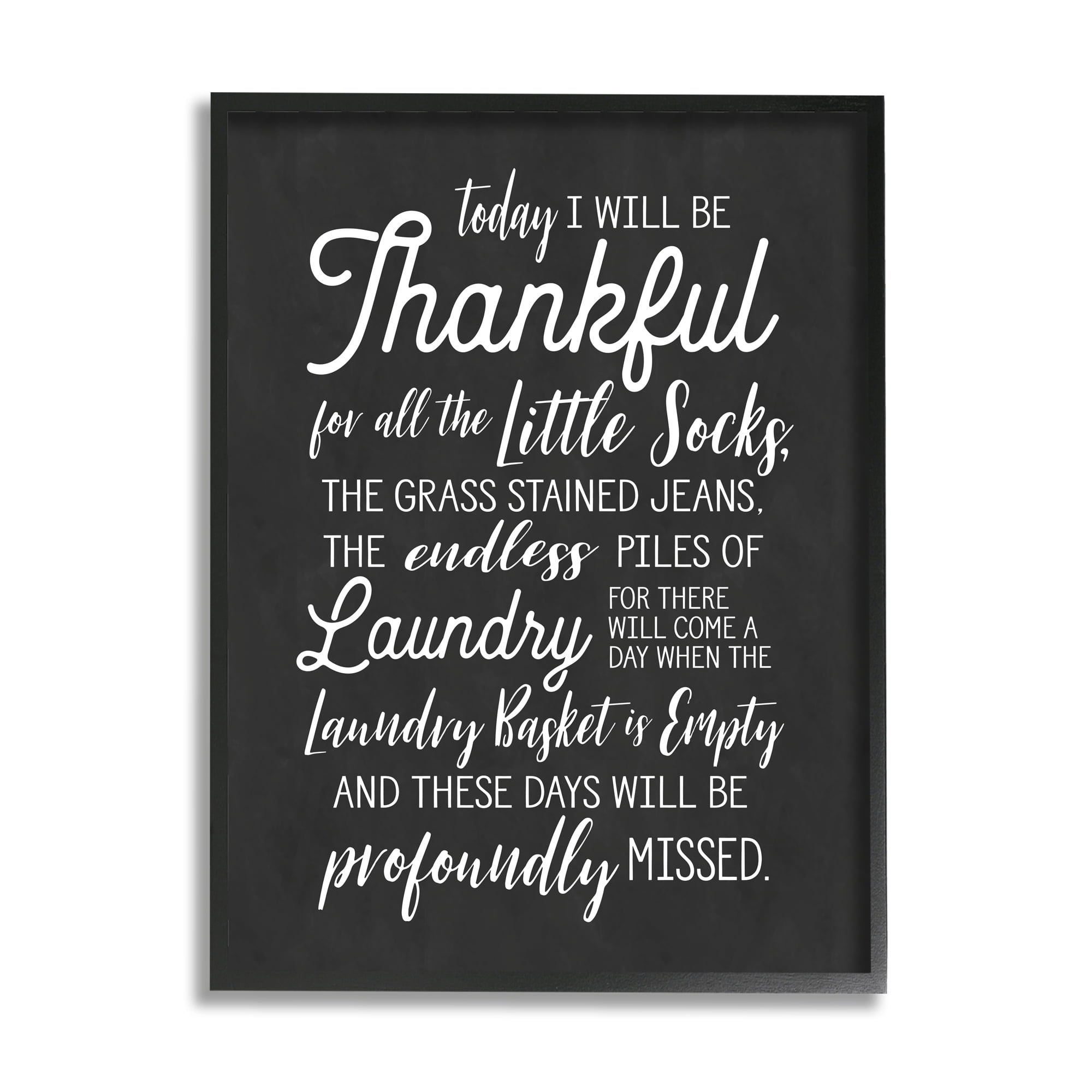 Today Will Be Thankful Phrase Family Laundry Housework 11 in x 14 in Framed Drawing Art Prints, by Stupell Home Décor