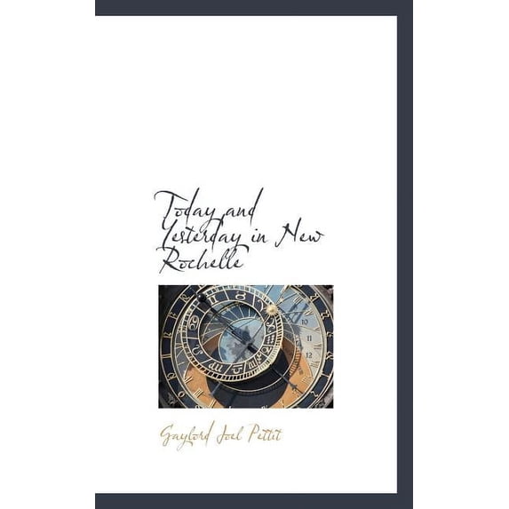 Today and Yesterday in New Rochelle (Paperback)