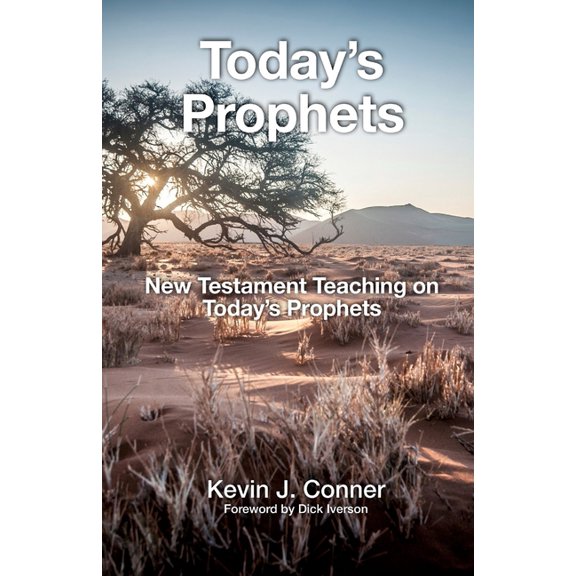 Today's Prophets: New Testament Teaching on Today's Prophets, (Paperback)