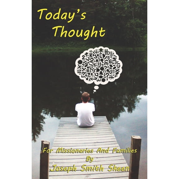 Today's Thought: For Missionaries And Families, (Paperback)