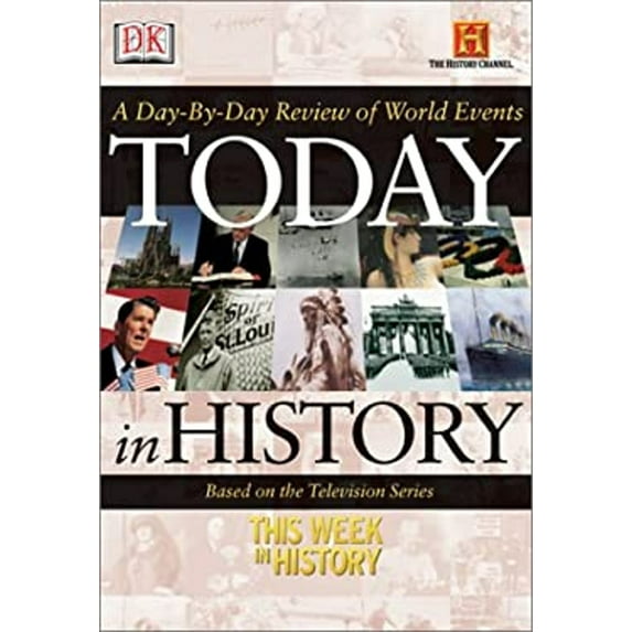 Pre-Owned Today in History : A Day-By-Day Review of World Events