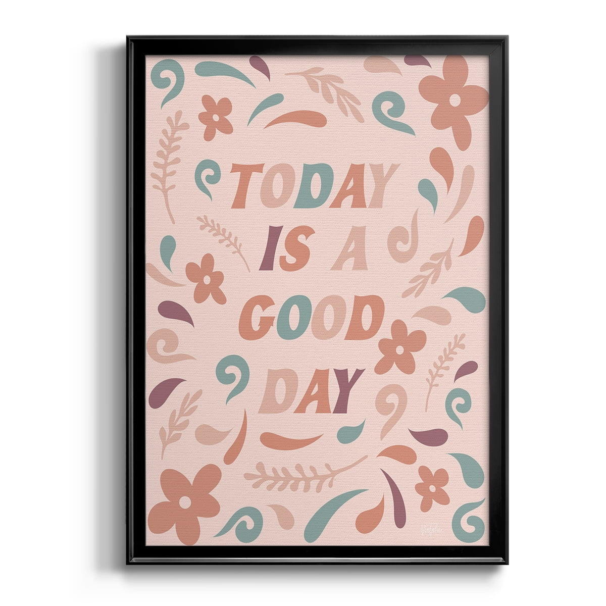 Today is a Good Day Premium Framed Print - Ready to Hang