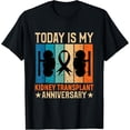 thumbnail image 1 of Today is my kidney transplant anniversary T-Shirt, 1 of 4