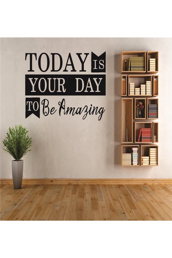 Today is your day to be amazing Quote Peel & Stick Sticker Vinyl Wall Decal 12x12 Inches
