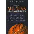thumbnail image 1 of Pre-Owned Today's All-Star Missions Churches: Strategies to Help Your Church Get Into the Game (Paperback) 0801063817 9780801063817, 1 of 1