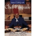 thumbnail image 1 of Pre-Owned Today's Cooking with Chef Pasquale: Quick and Easy Recipes from Television's Popular Singing Chef (Paperback) 1894020642 9781894020640, 1 of 1