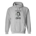 thumbnail image 1 of Today's Good Mood...Coffee Adult Hooded Sweatshirt, 1 of 3