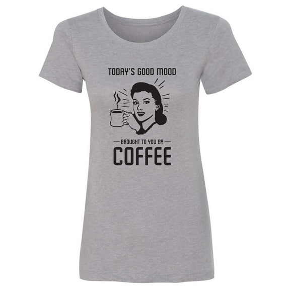 Today's Good Mood...Coffee Womens crewneck tee
