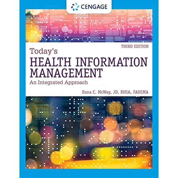 Pre-Owned Today's Health Information Management: An Integrated Approach, 9780357510087, 0357510089, Hardcover, 3 edition