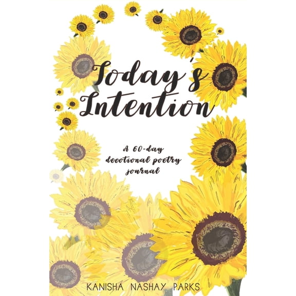 Today's Intention: A 60-day devotional poetry journal for Christ-centered intention-setting (Paperback)