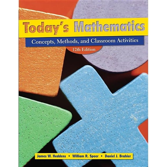 Today's Mathematics, (Shrinkwrapped with CD Inside Envelop Inside Front Cover of Text): Concepts, Methods, and Classroom, (Paperback)