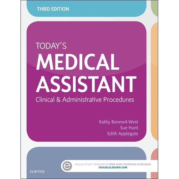 Pre-Owned Today's Medical Assistant : Clinical & Administrative Procedures