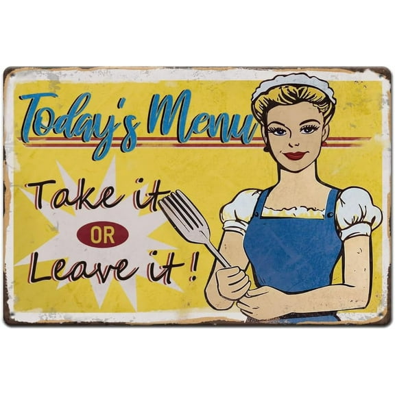 Today's Menu Tin Sign Take It or Leave It Metal Tin Signs Retro Metal Sign Kitchen Metal Wall Art Funny Quotes Sign for Kitchen Home Restaurants Cafes Bars Pub Man Cave Wall Decor
