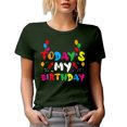 thumbnail image 1 of Today's My Birthday - B-day Celebrant, Military Green T-Shirt, XL, 1 of 5