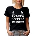 thumbnail image 1 of Today's My Birthday, For the B-day Celebrant, Black T-Shirt, Small, 1 of 5