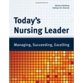 thumbnail image 1 of Pre-Owned Today's Nursing Leader: Manag: Managing S: Managing, Succeeding, Excelling Paperback, 1 of 1