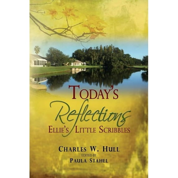 Today's Reflections: Ellie's Little Scribbles, (Paperback)