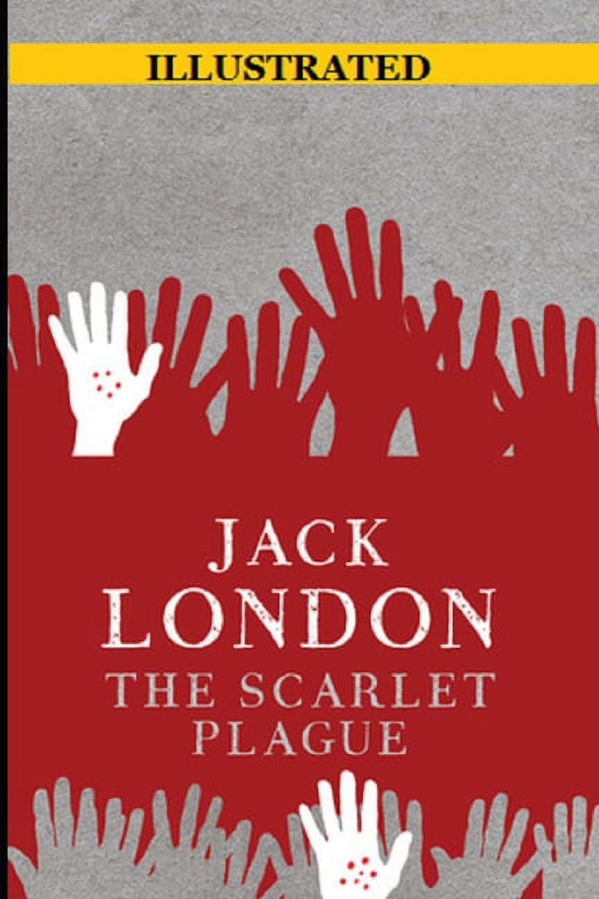 The Scarlet Plague Illustrated (Paperback)