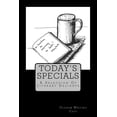 thumbnail image 1 of Today's Specials: A Selection Of Literary Delights, (Paperback), 1 of 1