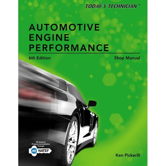 Pre-Owned Today's Technician : Automotive Engine Performance Shop Manual (Other) 9781133592884