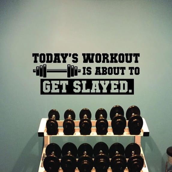 Today's Workout Is About To Get Slayed Exercise Workout Quote Motivation Fitness Inspiration Silhouette Vinyl Wall Art Sticker Decal Home Gym Workout Area Fitness Sticker Decoration Size(16x40 inch)