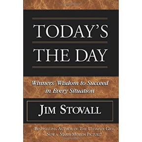 Pre-Owned Today's the Day!: Winner's Wisdom to Succeed in Every Situation (Hardcover) 078144845X 9780781448451