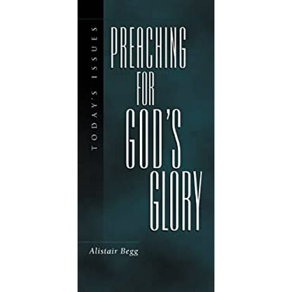 Pre-Owned Preaching for God's Glory 9781581341232
