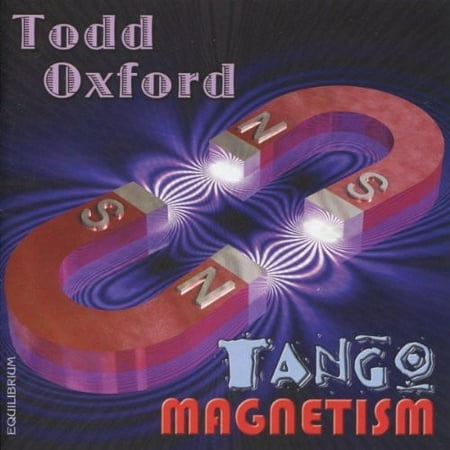 Todd Oxford - Tango Magnetism - Music & Performance - CD