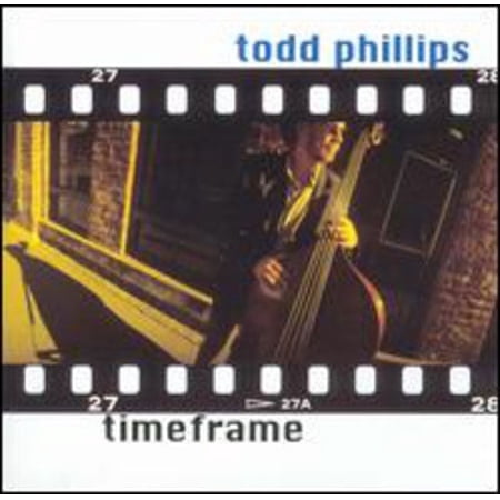 Todd Phillips - Timeframe - Music & Performance - CD