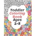thumbnail image 1 of Toddler Coloring Book Ages 2-8: My Best Coloring Book for Toddlers & Kids (Paperback), 1 of 1