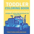thumbnail image 1 of Toddler Coloring Book: Toddler Coloring Book:110 pages of things that go: Cars, Bus And Truck, (Paperback), 1 of 1