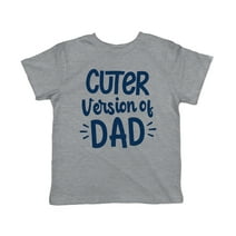 Toddler Cuter Version Of Dad Tshirt Funny Son Family Boy Graphic Novelty Tee