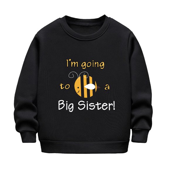Toddler Girl Sweatshirt Big Sister Sweatshirt Long Sleeve Thick Warm Round Neck Boys Girls Hoodie Girls Hoodie Black 6 Years-7 Years